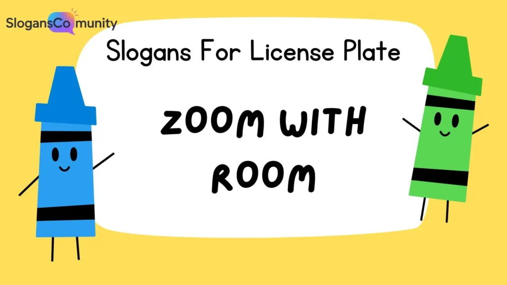 Catchy License Plate Slogans