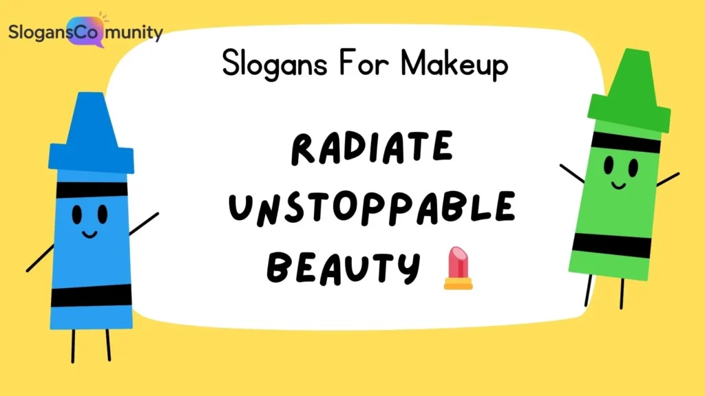 Catchy Makeup Slogans for 2025