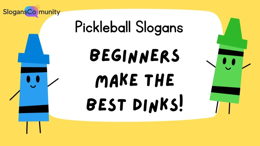 Catchy Pickleball Slogans for Beginners