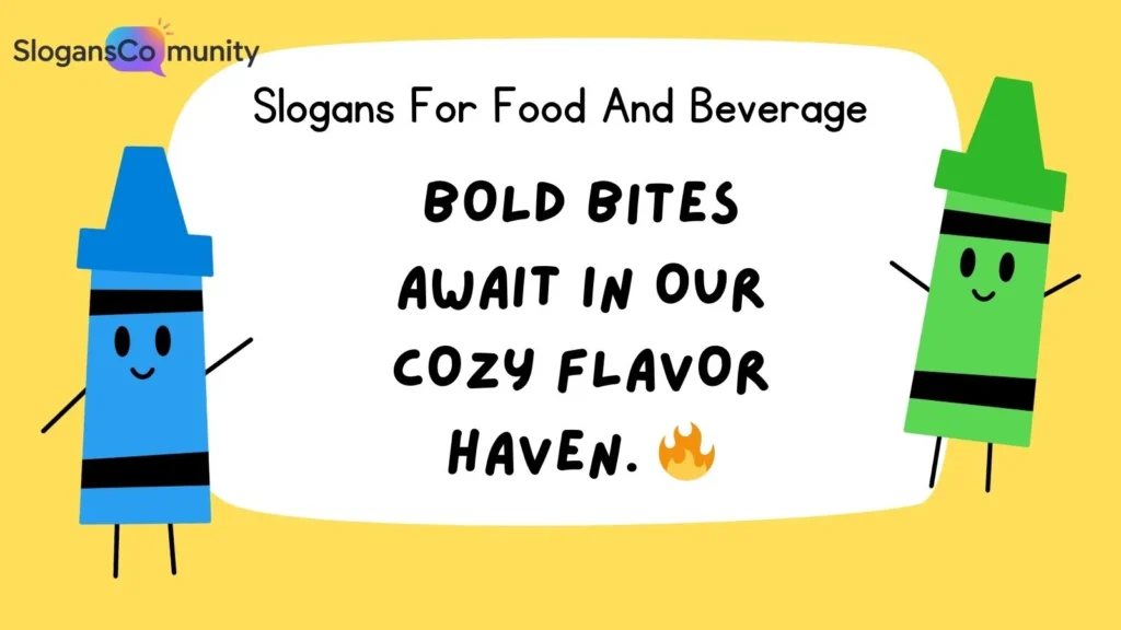 Catchy Restaurant Slogans