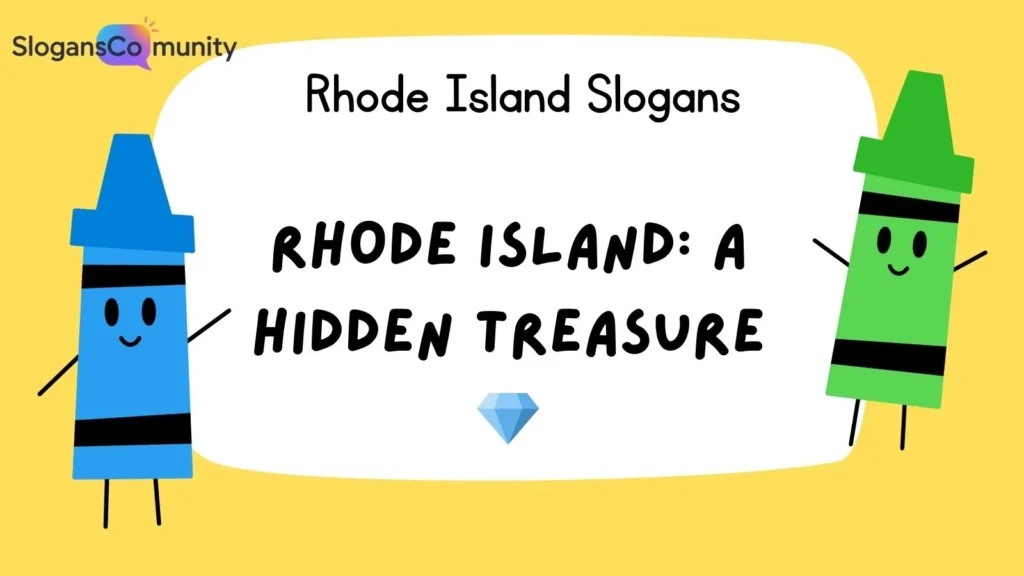 Catchy Rhode Island Tourism Slogans