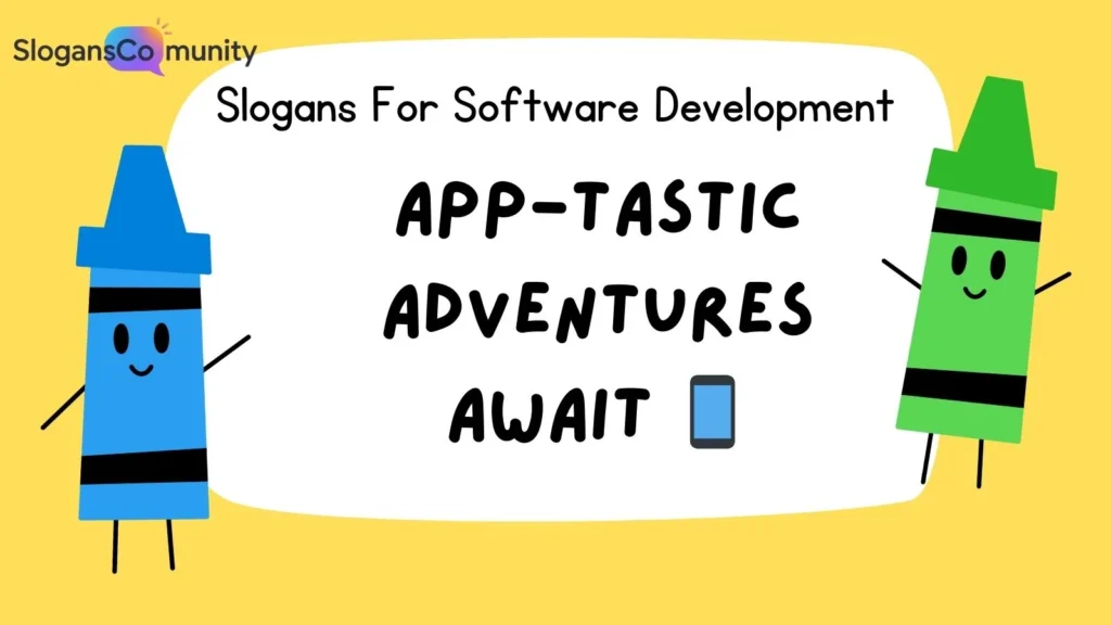 Catchy Slogans for App Development