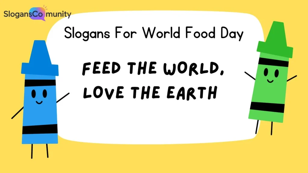 Catchy Slogans for World Food Day