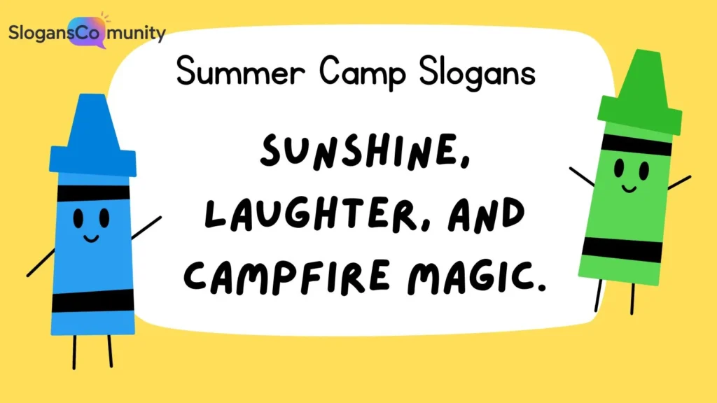 Catchy Summer Camp Slogans