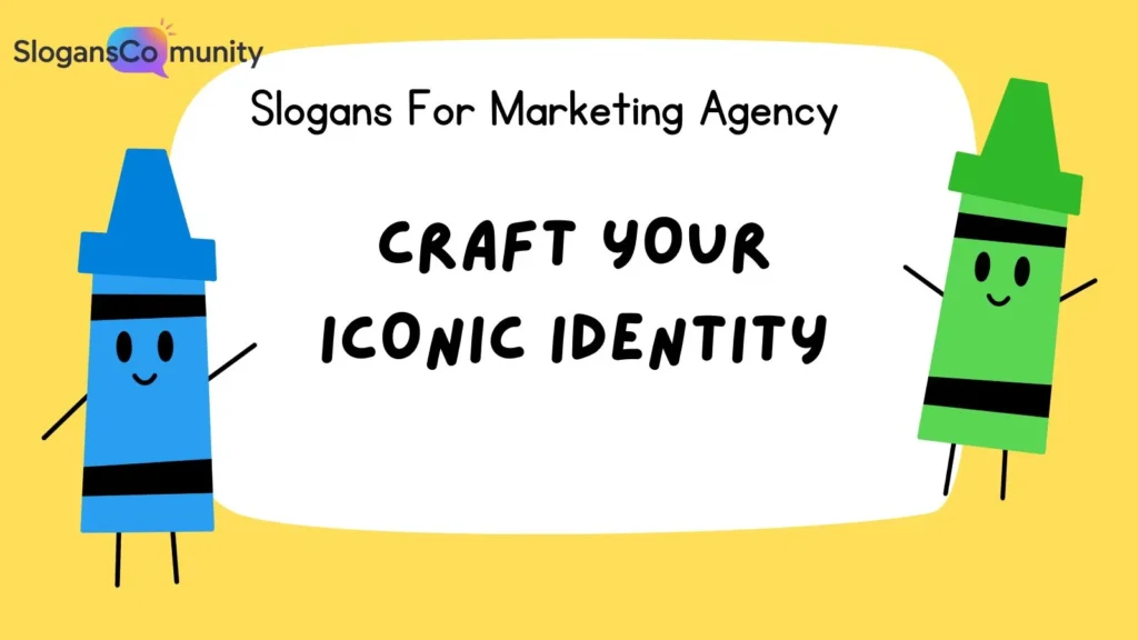 Creative Slogans for Branding Agencies