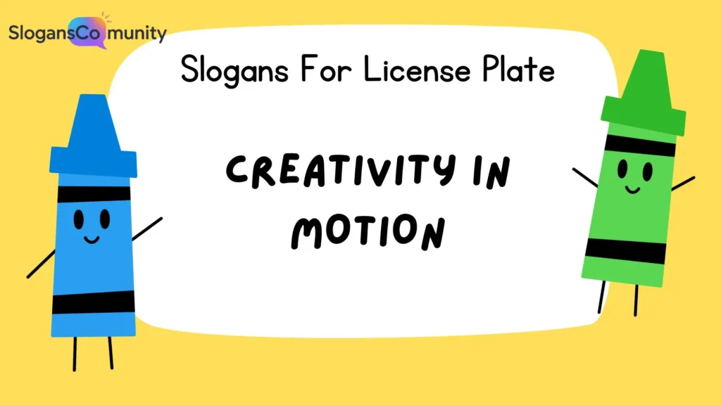 Creative Slogans for License Plate