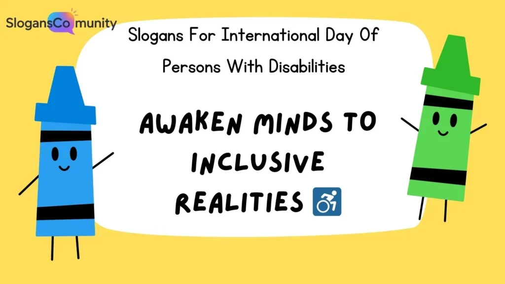 Disability Awareness Slogans