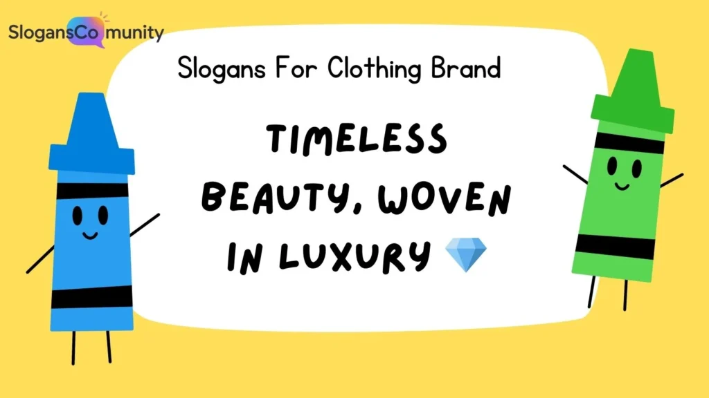 Elegant Slogans for Luxury Fashion