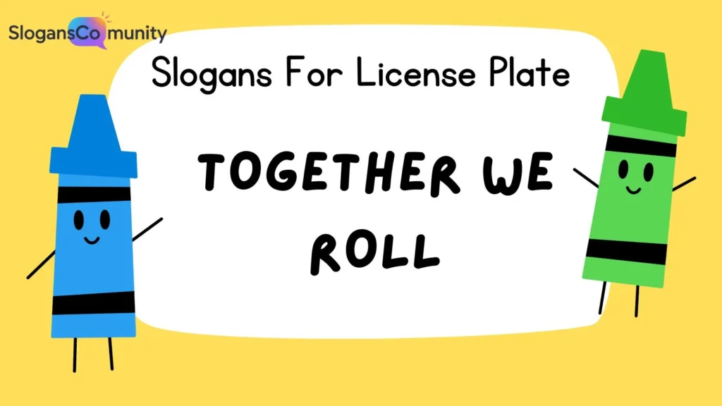 Family-Friendly License Plate Slogans