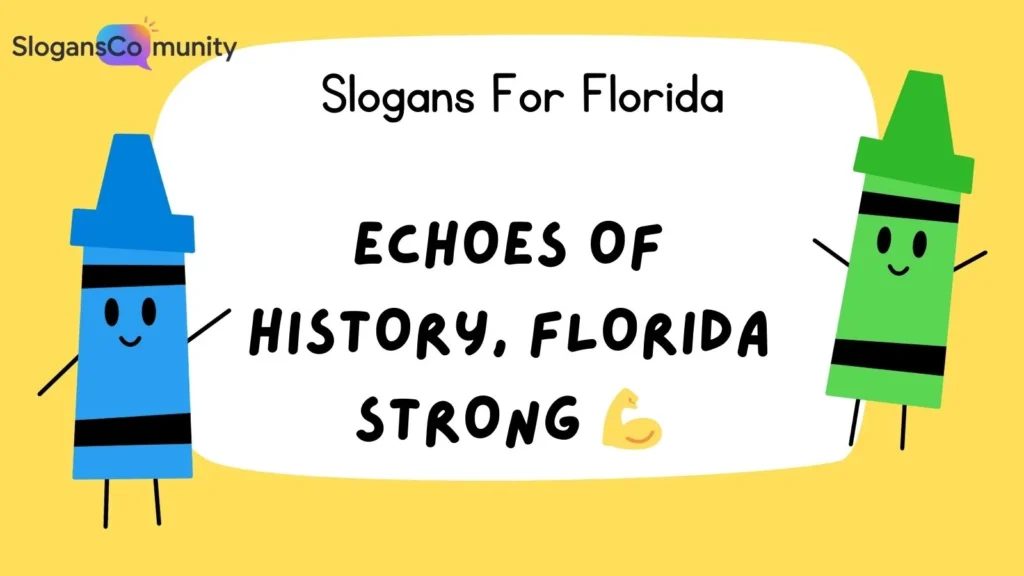 Florida Historical and Cultural Slogans