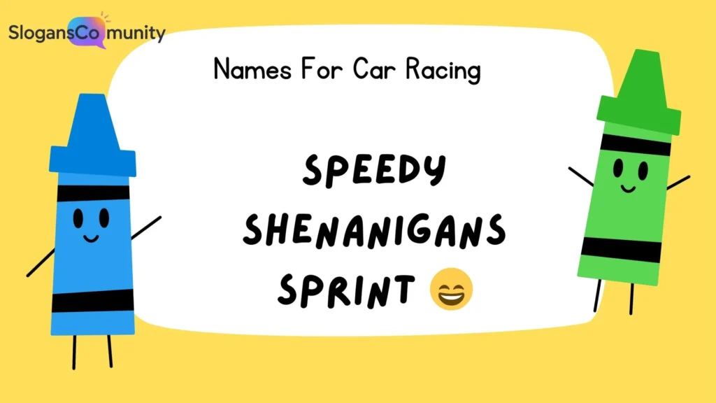 Fun Racing Names