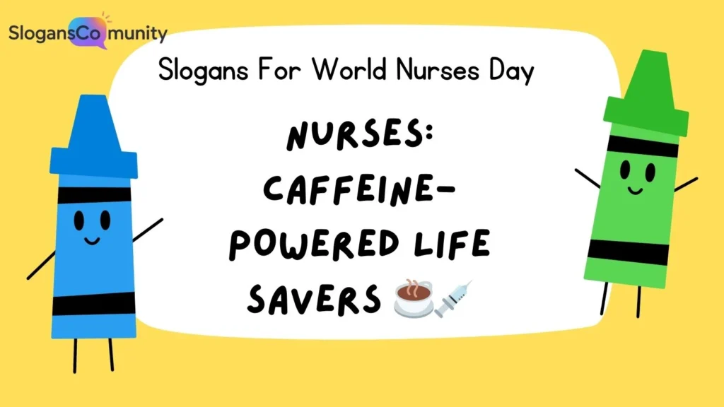 Best Inspirational Slogans for World Nurses Day