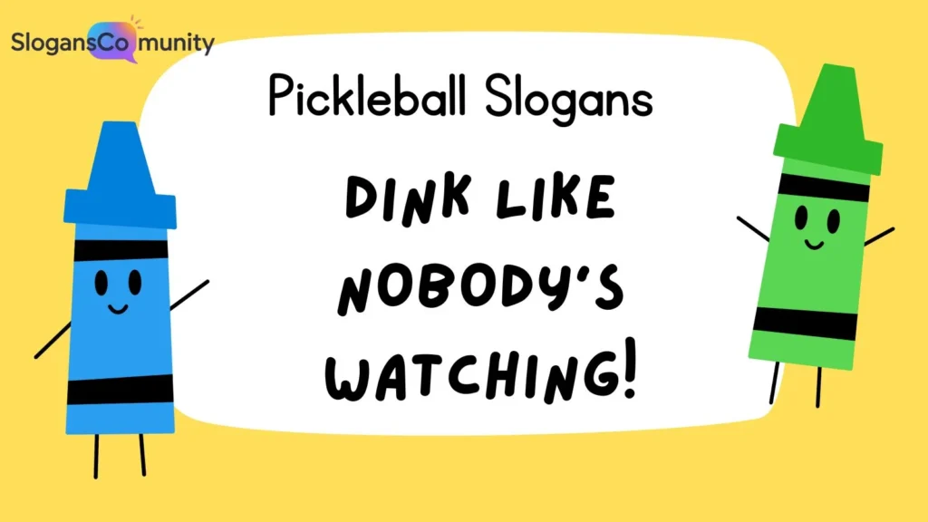 Funny Pickleball Slogans for a Laugh