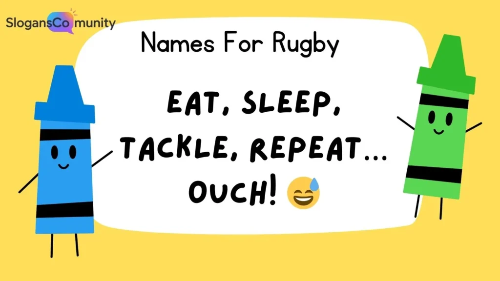Funny Rugby Slogans