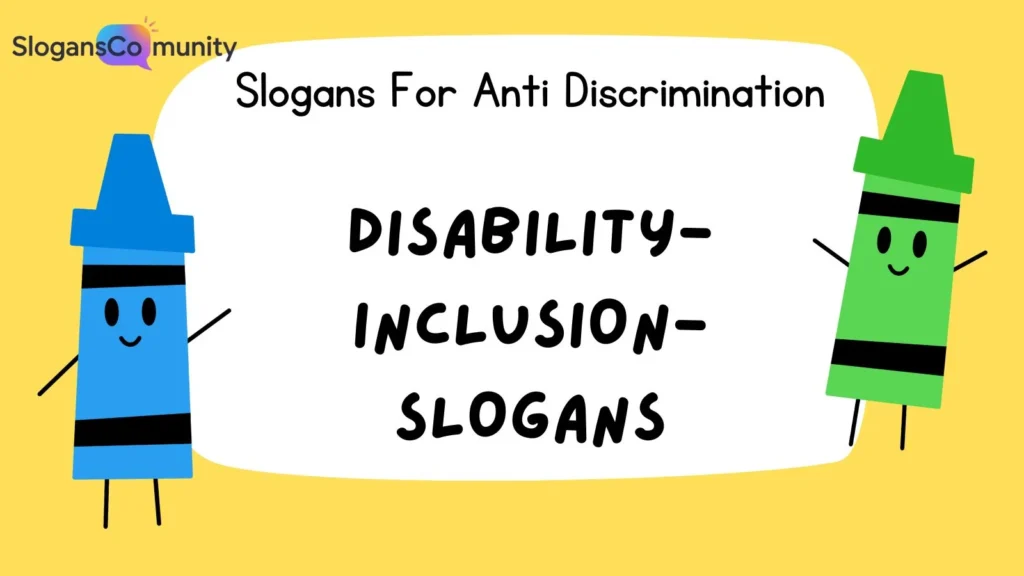 Disability Inclusion Slogans