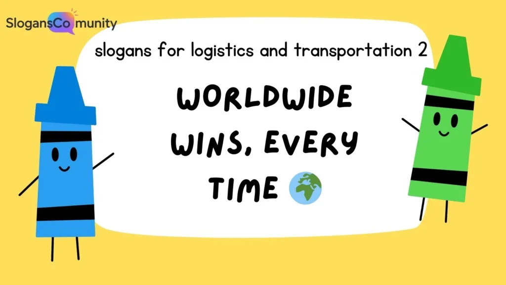 Global Logistics Slogans