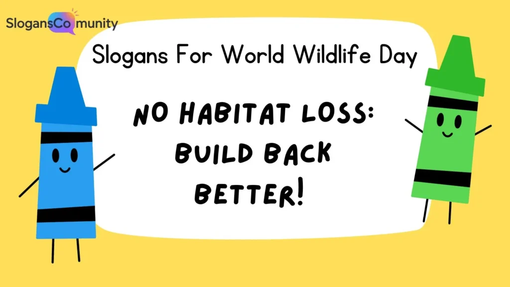 Habitat Protection Slogans