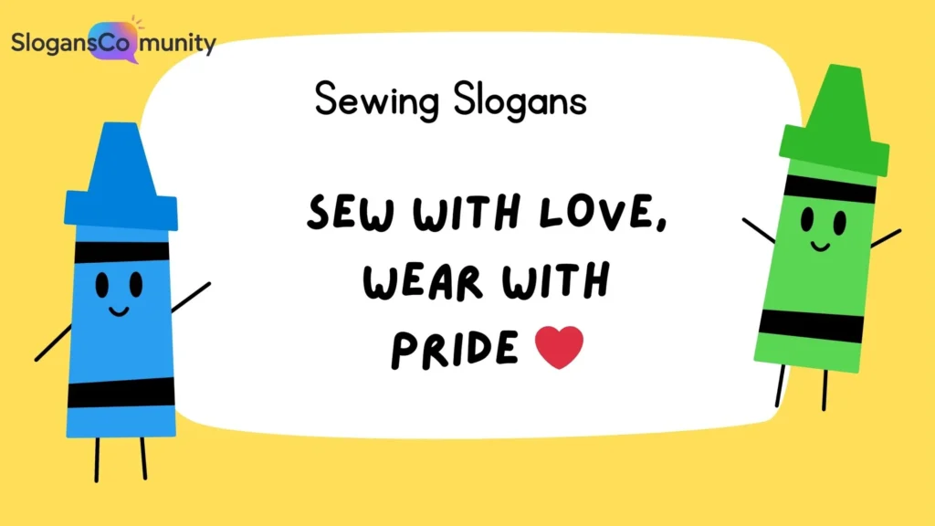 Heartfelt Sewing Slogans