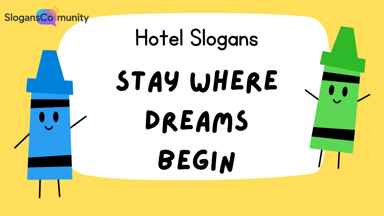 Hotel Slogans