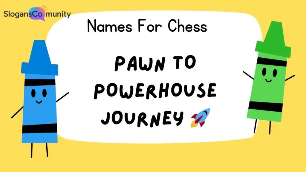 Inspirational Chess Slogans