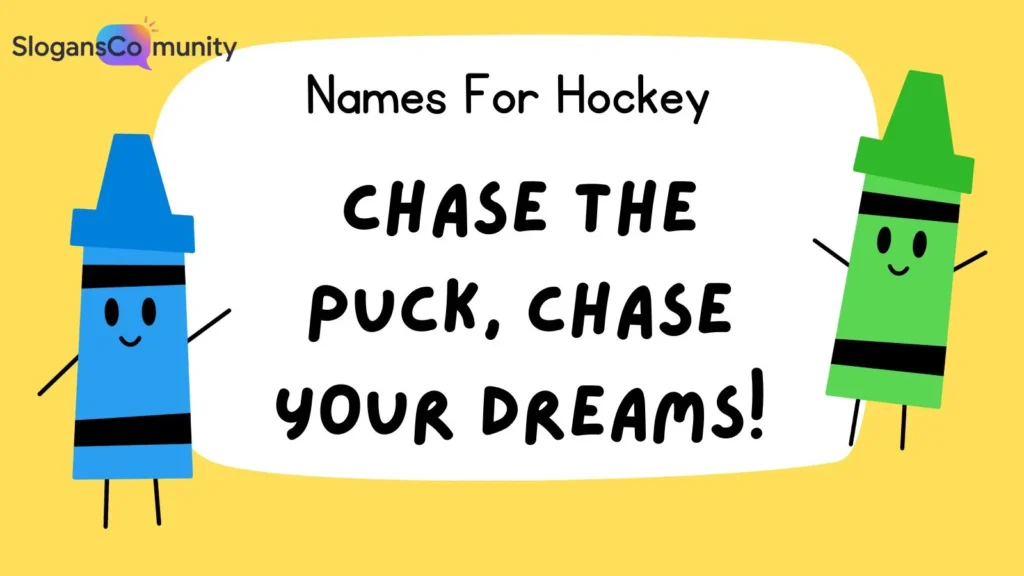 Inspirational Hockey Slogans