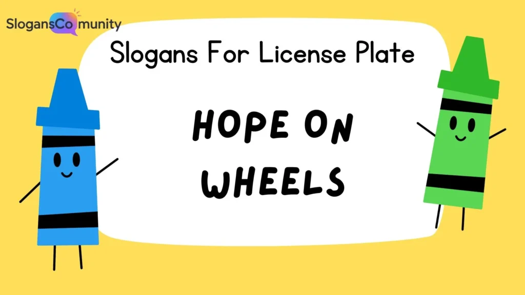 Inspirational License Plate Slogans