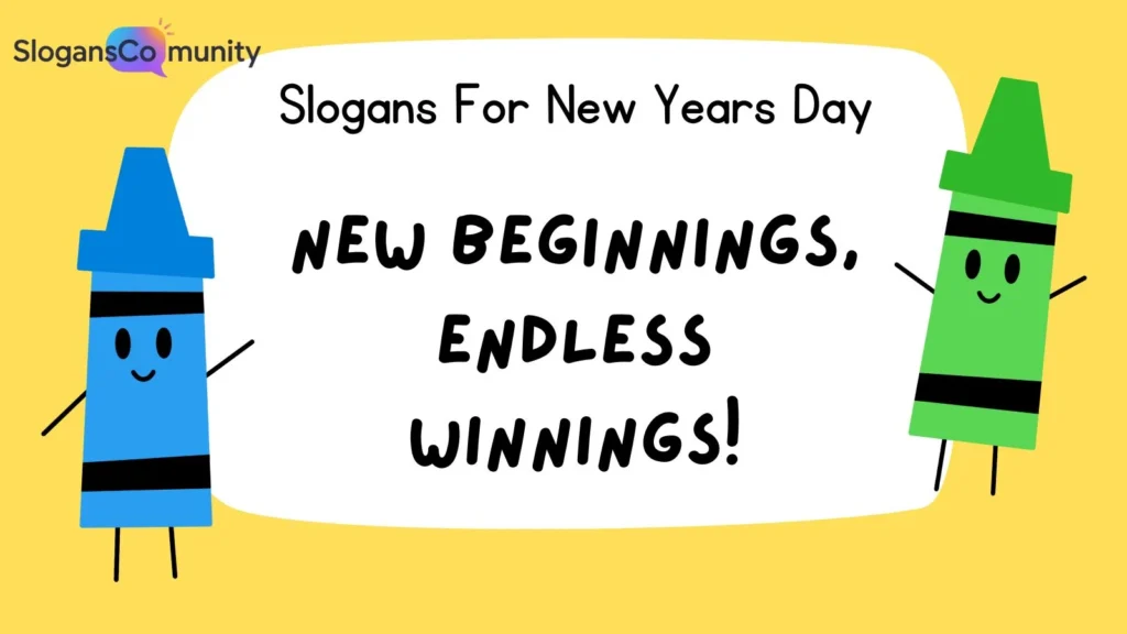 Inspirational New Year’s Day Slogans