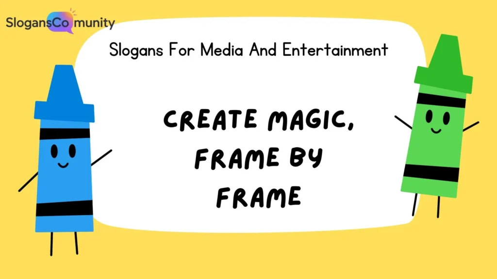 Inspiring Slogans for Film Production