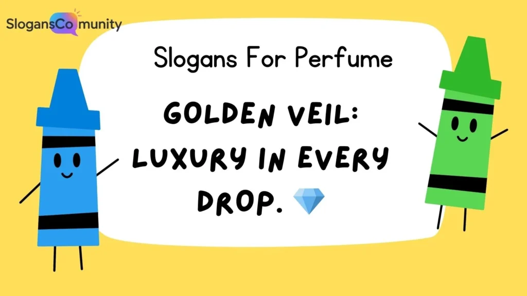 Luxury Perfume Slogans