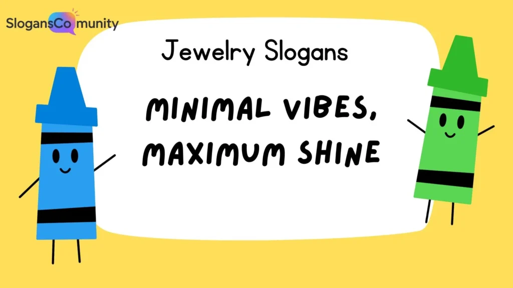 Minimalist Jewelry Slogans