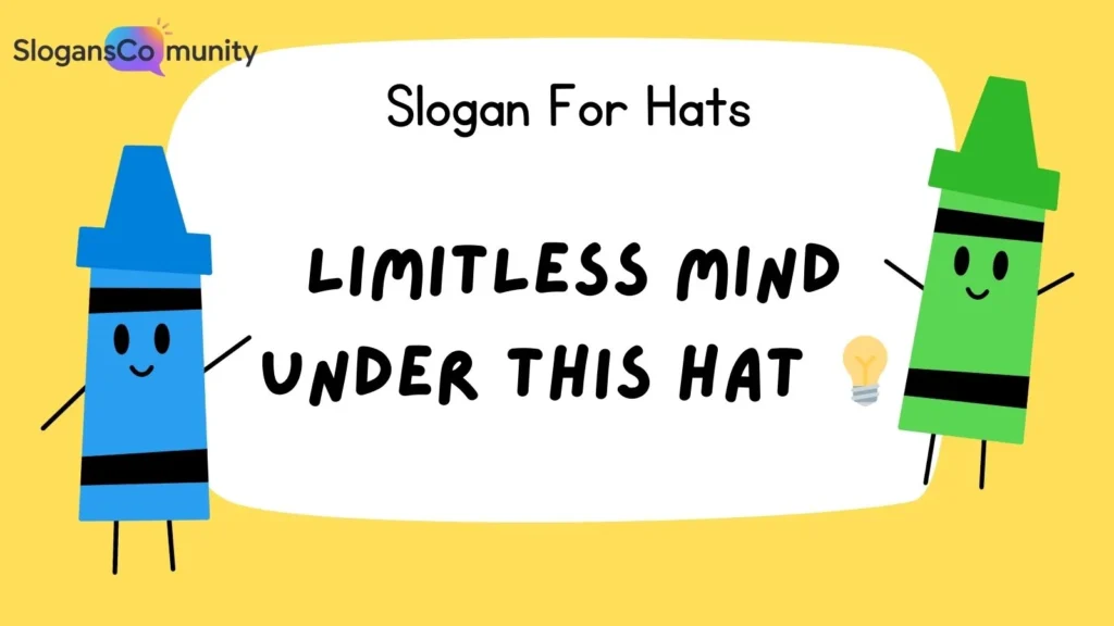 Motivational Slogan for Hats