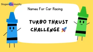 Names For Car Racing