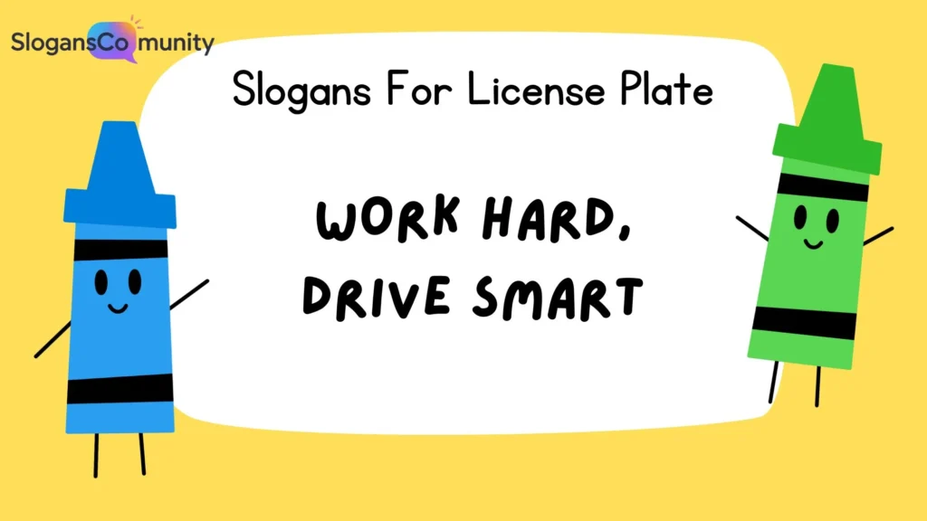 Professional Slogans for License Plate