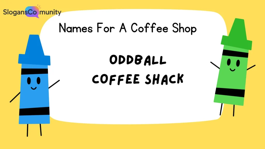 Quirky Coffee Shop Names