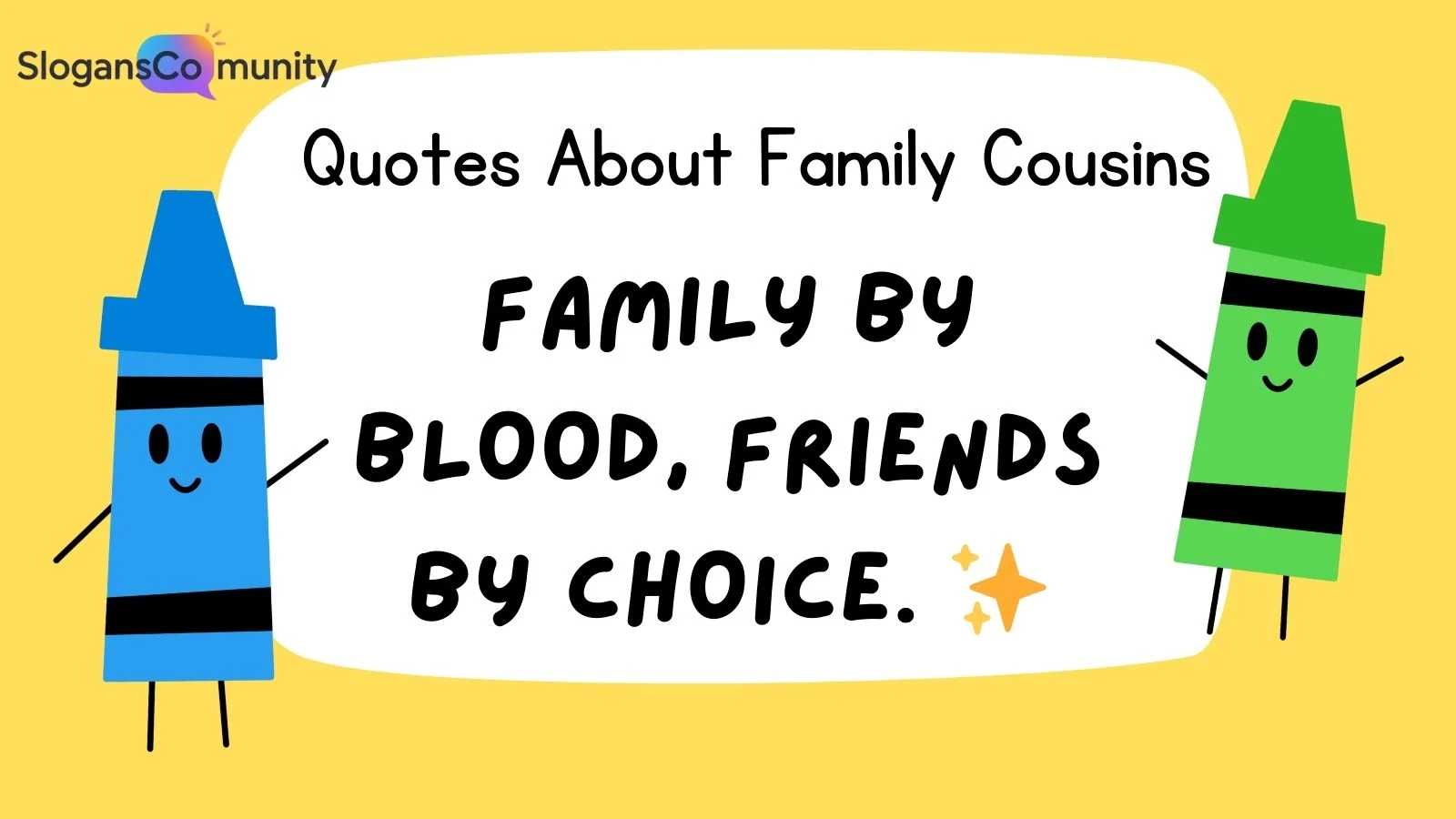 Quotes About Family Cousins