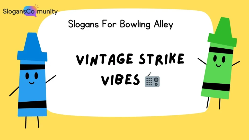 Retro Bowling Alley Slogans