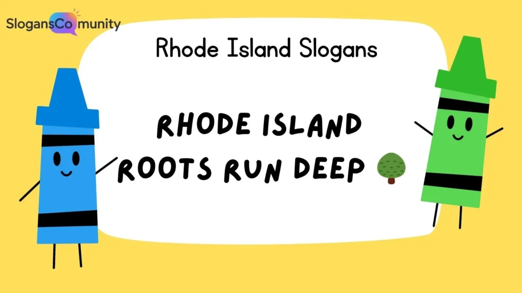 Rhode Island Pride Slogans