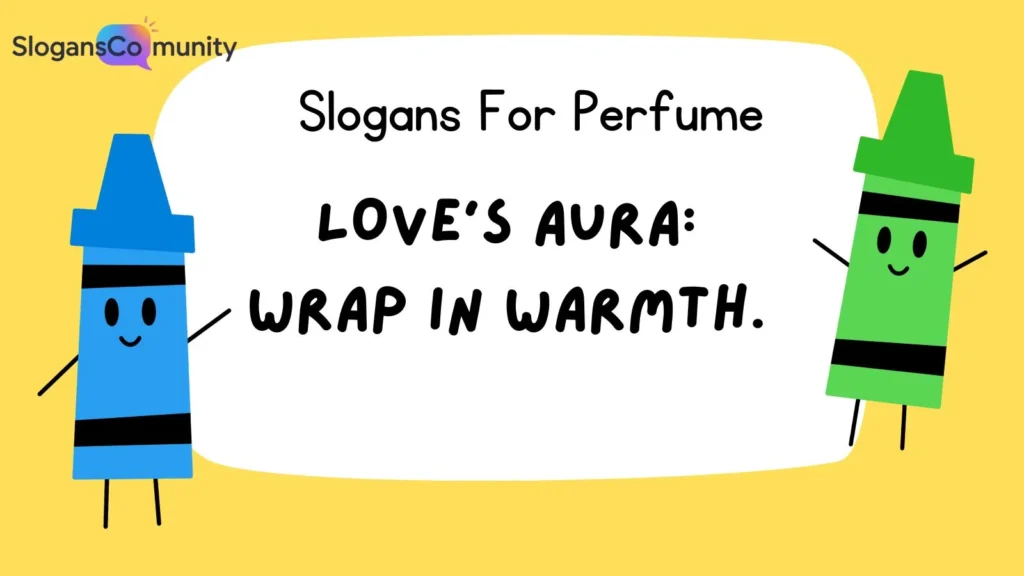 Romantic Perfume Slogans