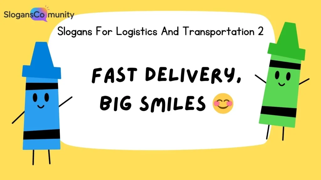 Short and Sweet Delivery Slogans