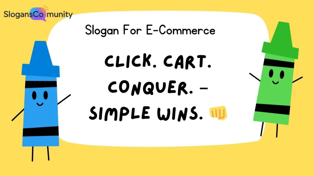 Short E-Commerce Slogans