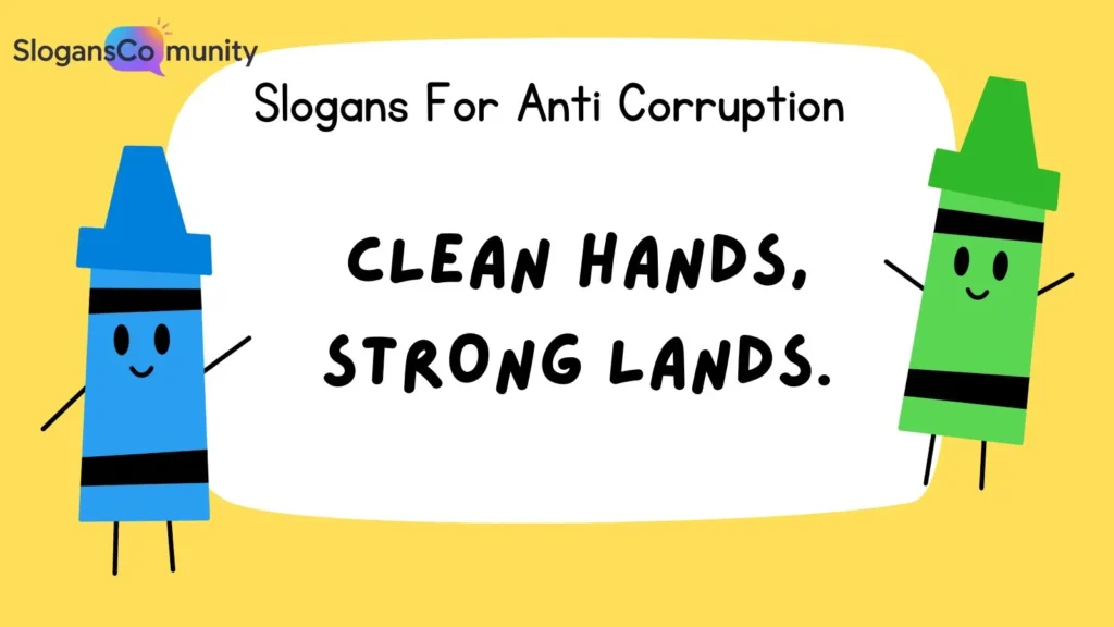 Short Slogans Against Corruption