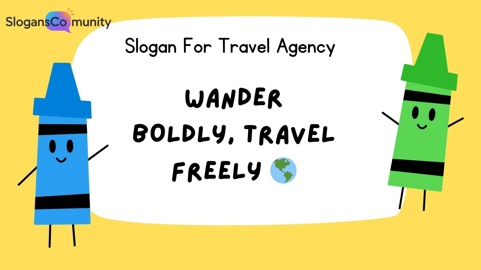 Slogan For Travel Agency