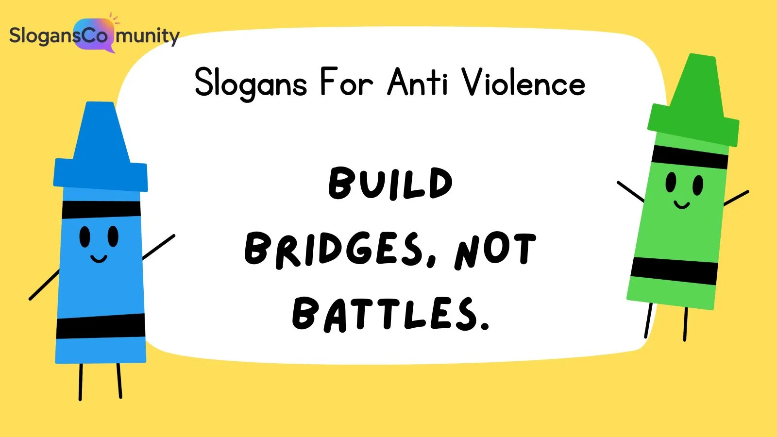 Slogans For Anti Violence