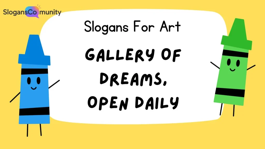 Slogans for Art Galleries