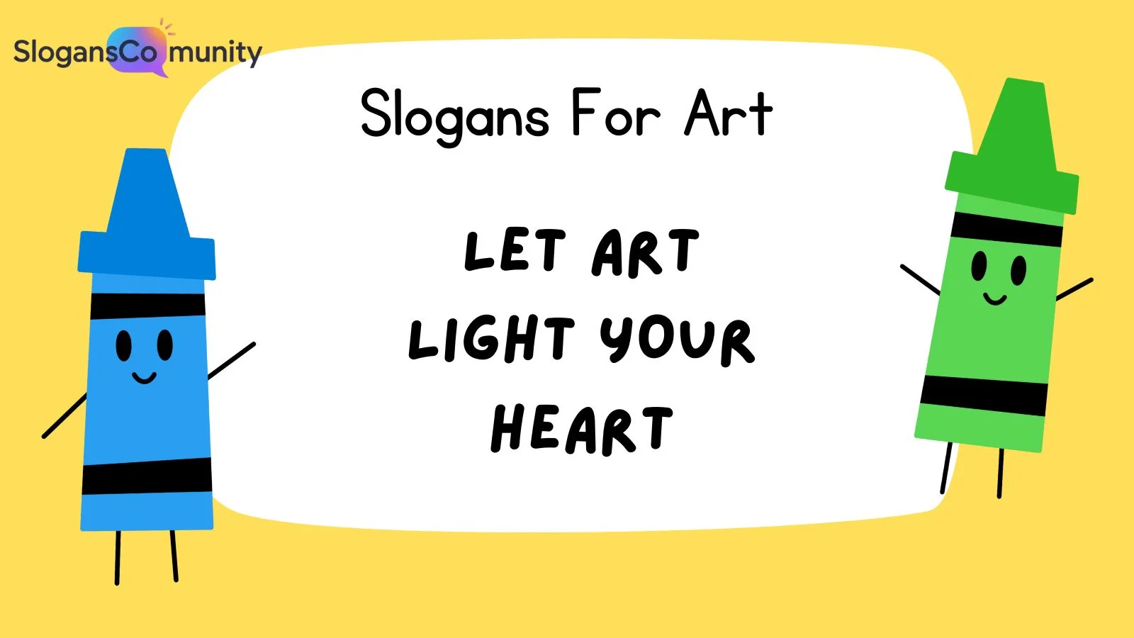 Slogans For Art
