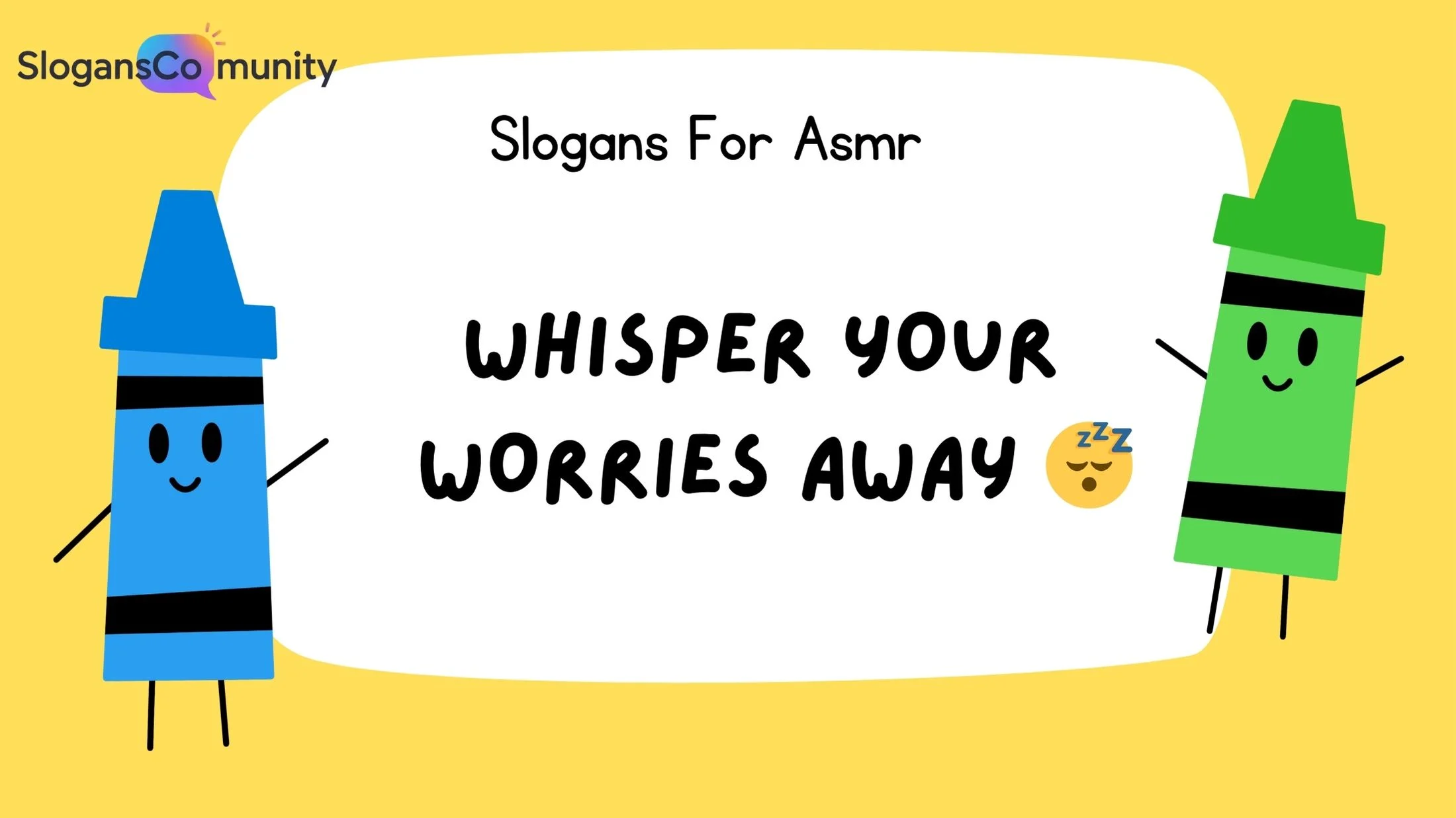 Slogans For Asmr