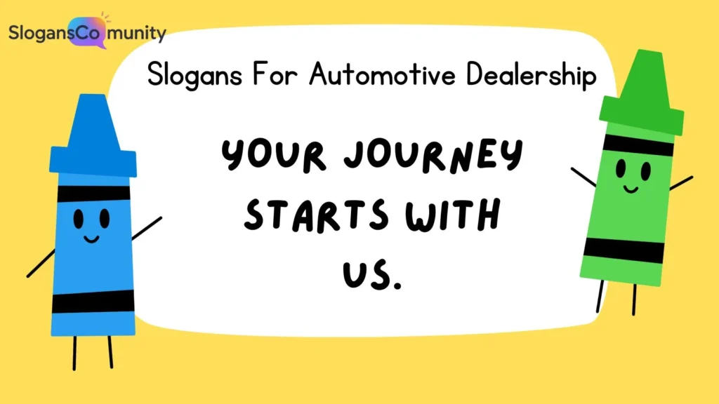 Slogans For Automotive Dealership