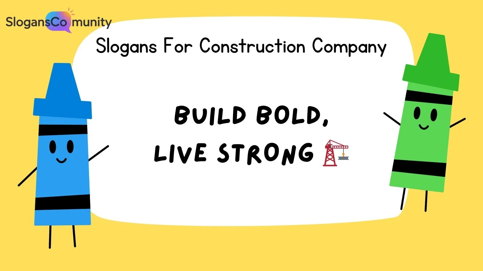 Slogans For Construction Company
