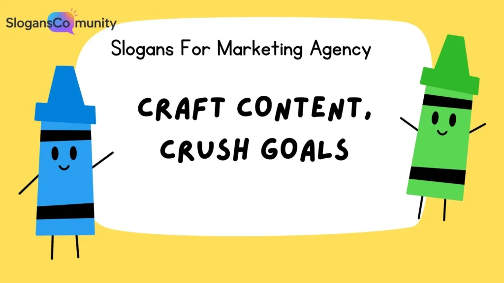 Slogans for Content Marketing Agencies