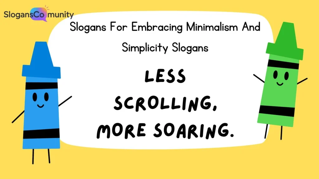 Slogans for Digital Decluttering